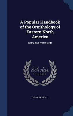 Libro A Popular Handbook Of The Ornithology Of Eastern No...