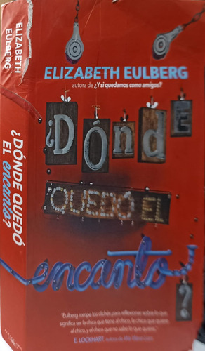 Dónde Quedó El Encuentro De Elizabeth Eulberg, Alfaguara