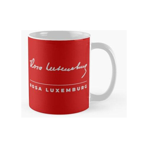 Taza Camiseta Firma Rosa Luxemburg Calidad Premium