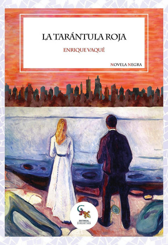 LA TARANTULA ROJA:  aplica, de Varios.  aplica, vol. No aplica. Editorial Editorial Sargantana, tapa pasta blanda, edición 1 en español, 2010