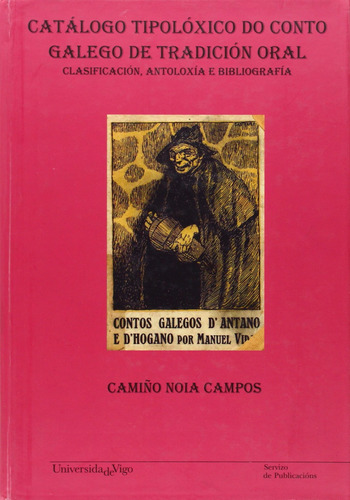 Catálogo Tipolóxico Do Conto Galego De Tradición Oral: Clasi