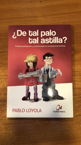 De Tal Palo Tal Astilla