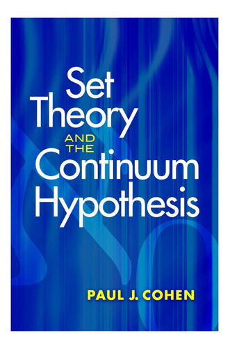 Livro: Set Theory And The Continuum Hypothesis (dover Books On Mathematics)