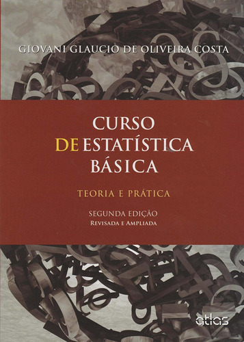 Livro Curso De Estatística Básica: Teoria E Prática