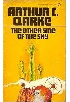 Arthur C. Clarke: The Other Side Of The Sky