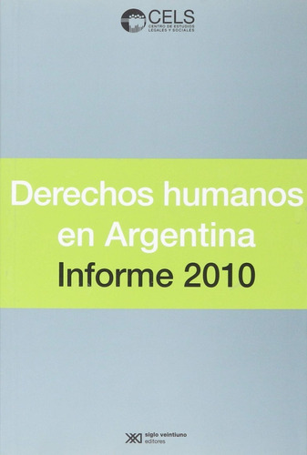 Informe 2010. Derechos Humanos En Argentina