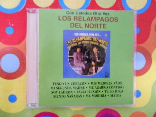 Los Relámpagos Del Norte Cd Con Ustedes Otra Vez.1997