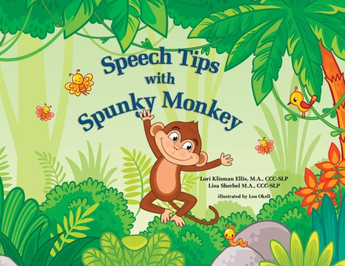 Speech Tips With Spunky Monkey, De Ellis, Lori Klisman. Editorial Rittenhouse Book Distributors, Tapa Blanda En Inglés