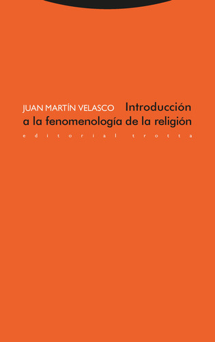 Introduccion A La Fenomenologia De La Religion - Martin V...