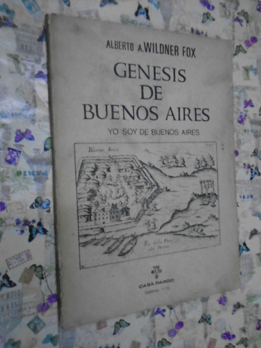 Génesis De Buenos Aires Yo Soy Buenos Aires Wildner Fox 1979