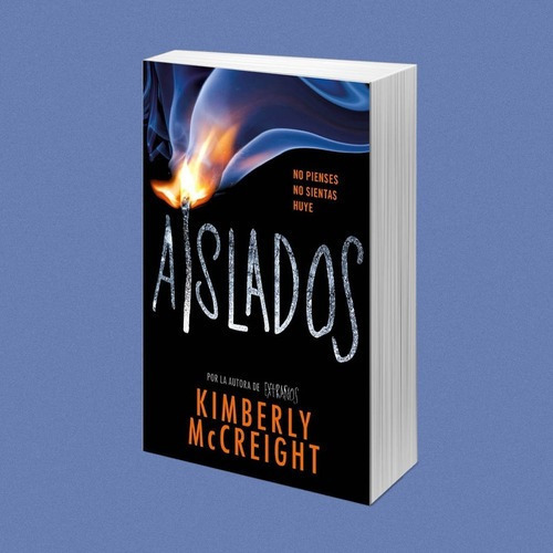 Aislados / Kimberly Mccreight