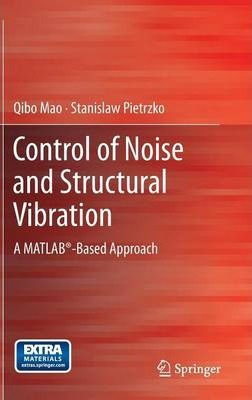 Libro Control Of Noise And Structural Vibration : A Matla...