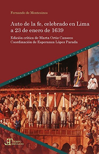 Libro Auto De La Fe Celebrado En Lima A 23 De Enero De  De M