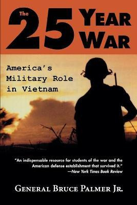 Libro The 25-year War : America's Military Role In Vietna...