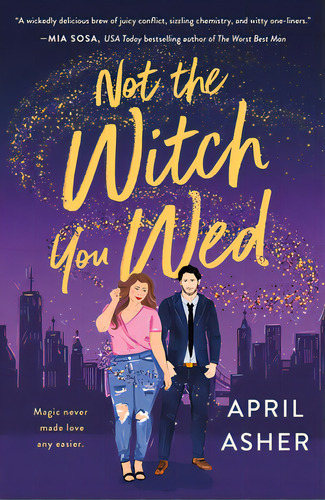 Not The Witch You Wed, De Asher, April. Editorial Griffin, Tapa Blanda En Inglés