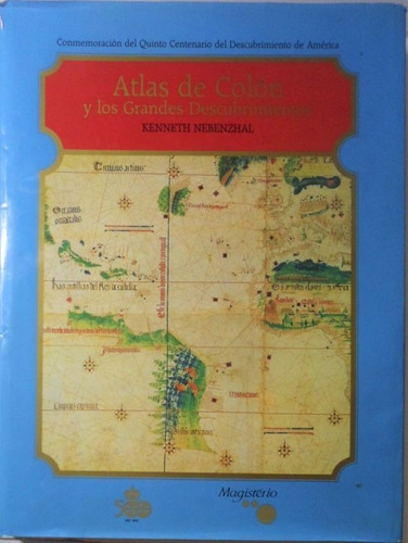 Atlas De Colón Y Los Grandes Descubrimientos Nebenzhal