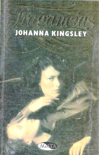 Libro Novela - Frangancias - Johanna Kjingsley