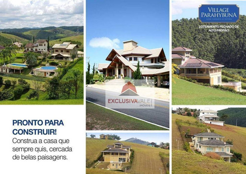 Imagem 10 de 30 de Terreno À Venda, 1028 M² Por R$ 140.000,00 - Village Parahybuna - Paraibuna/sp - Te0582
