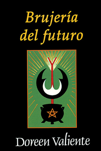 Libro Brujerã­a Del Futuro - Valiente, Doreen