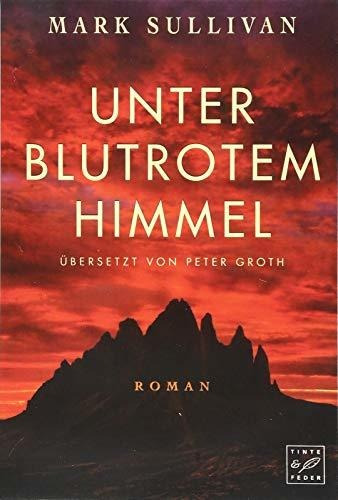 Buch : Unter Blutrotem Himmel - Sullivan, Mark