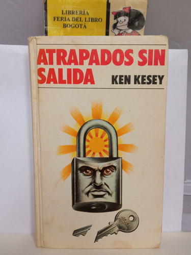 Atrapados Sin Salida - Ken Kesey - 1962 - Novela