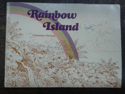 Rainbow Island * Christine Graves * 
