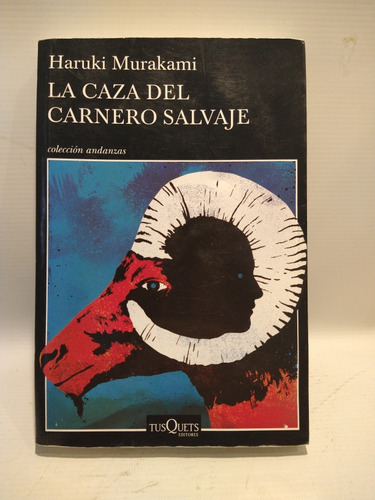 La Caza Del Carnero Salvaje Haruki Murakami Tusquets