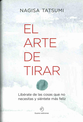 Libro: El Arte De Tirar (spanish Edition)