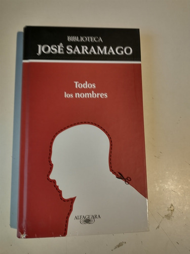 Todos Los Nombres José Saramago Biblioteca Saramago
