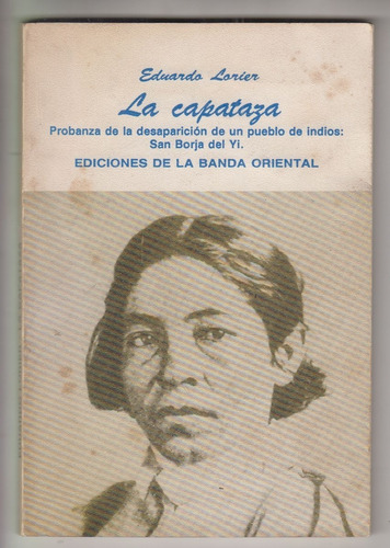 Lorier La Capataza Pueblo De Indios San Borja Del Yi 1992