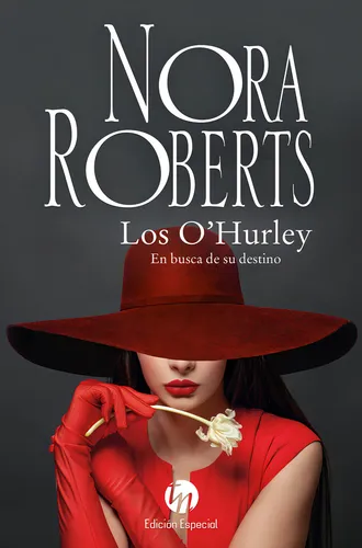 Los O'hurley. En Busca De Su Destino: , De Roberts, Nora., Vol. 1. Editorial Planeta, Tapa Pasta Blanda, Edición 1 En Español, 2024