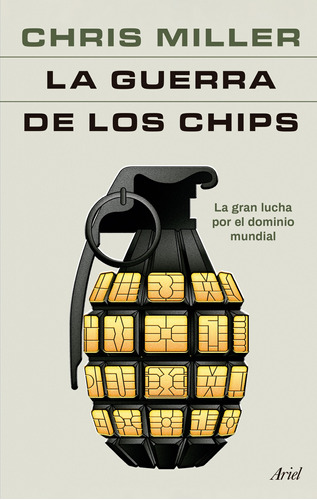 La Guerra De Los Chips ( Libro Nuevo Y Original )
