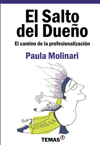 Libro: El Salto Del Dueño: El Camino De La (spanish Edition)