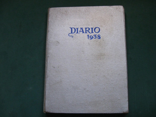 Diario 1938, Nestle, Agenda, Fotos De Hospitales Y Productos