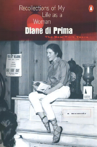 Recollections Of My Life As A Woman, De Professor Diane Di Prima. Editorial Penguin Putnam Inc, Tapa Blanda En Inglés