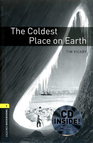 Coldest Place On Earth,the (3/ed.) W/cd - Vicary Tim