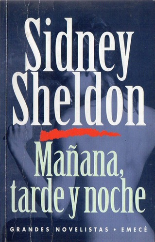 Sidney Sheldon - Mañana Tarde Y Noche&-.
