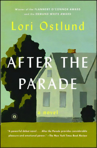 After The Parade, De Ostlund, Lori. Editorial Scribner Books Co, Tapa Blanda En Inglés