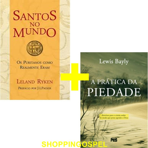 Kit Santos No Mundo Livro + Prática Da Piedade