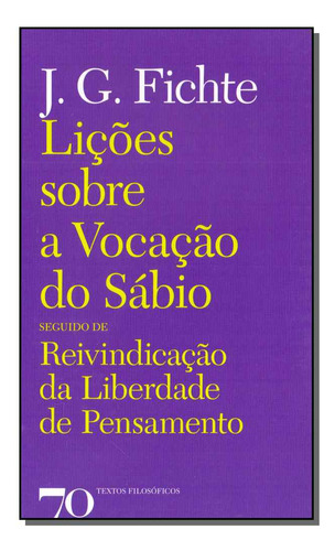 Libro Licoes Sobre A Vocacao Do Sabio De Fichte Johann Gottl