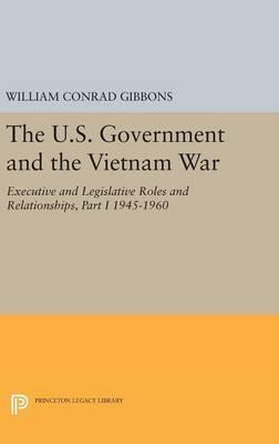 Libro The U.s. Government And The Vietnam War: Executive ...