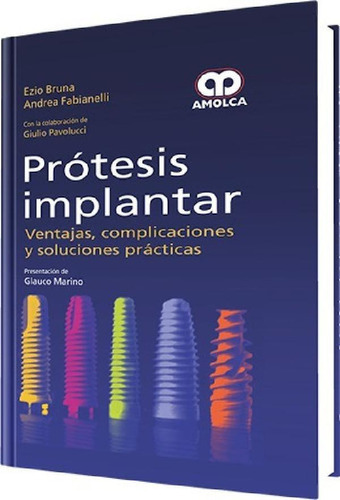 Libro - Prótesis Implantar Ventajasplicaciones Y Soluciones