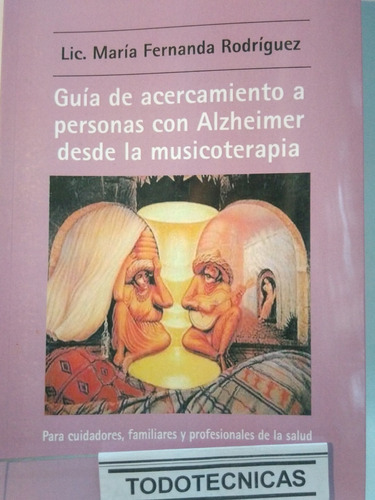 Guia Acercamiento Personas Con Alzheimer  Musicoterapia -ak