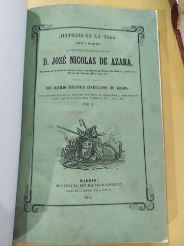 Historia De La Vida Civil Y Política De D. José N. De Azara 