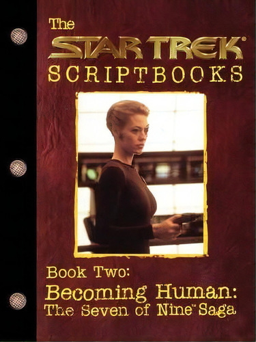 Becoming Human: The Seven Of Nine Saga, De Various. Editorial Simon & Schuster, Tapa Blanda En Inglés