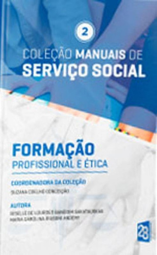 Formaçao Profissional Etica Para Concursos E Residencias - 