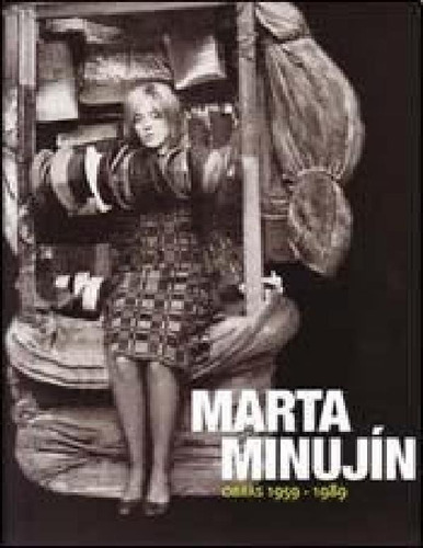 Libro - Marta Minujin Obras 1959-1989 (serie Costantini) - 