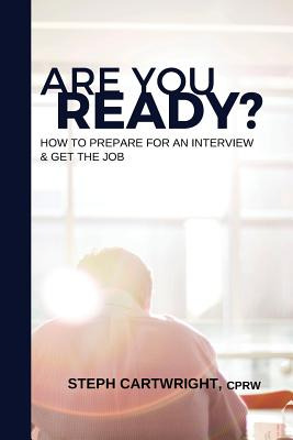 Libro Are You Ready?: How To Prepare For An Interview & G...