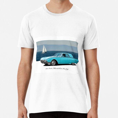 Remera 1962 Ford Thunderbird Coupe Algodon Premium