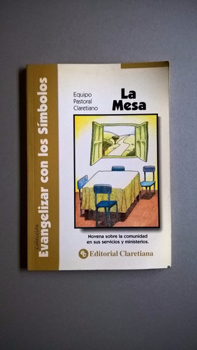 La Mesa. Novena Sobre La Comunidad - Equipo Claretiano